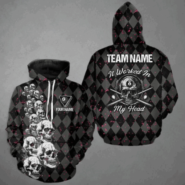 Personalized Grunge Skull It Worked In My Head Billiard Hoodie For Pool Player Custom 8 Ball Hoodie TDM1811
