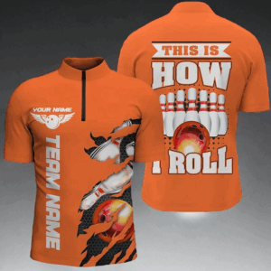 This Is How I Roll Custom Orange Bowling Team Quarter Zip Shirts For Men With Custom Name IPHW5268