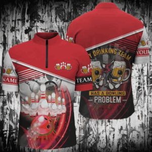 Funny Bowling Quarter Zip shirts for men custom team name My drinking team has a bowling problem | Red NQS4811