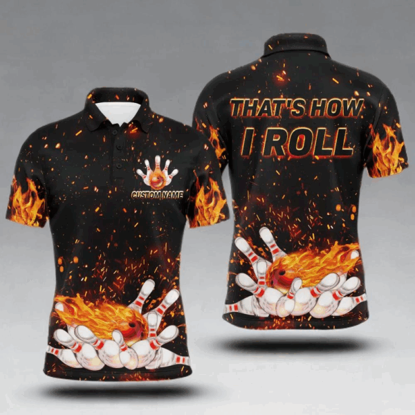 Men's Flame Polo Bowling Shirt, That's How I Roll, Custom Name Men Bowlers Jersey NBP92
